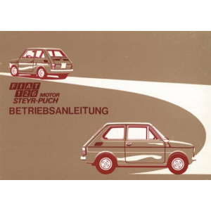 Fiat 126 mit Puch-Motor Betriebsanleitung