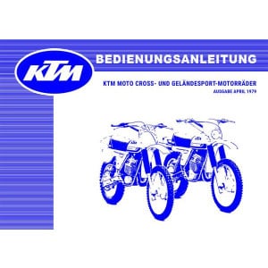 KTM Motocross und Geländesport mit 125, 175, 250, 350 , 400 ccm, Betriebsanleitung