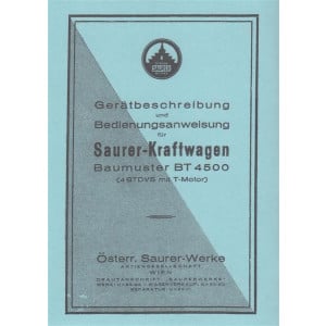 Saurer Kraftwagen, BT 4500, 4BTDVS mit T-Motor, Bedienungsanweisung