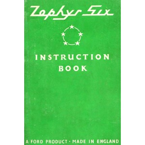 Ford Zephyr Six, Instruction Book