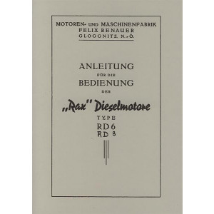 Rax Dieselmotor, Typen RD 6 und RD 8, Betriebsanleitung