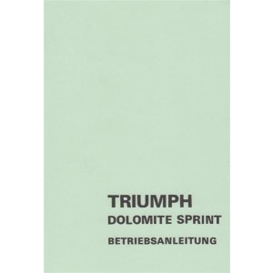 Triumph Dolomite Sprint, Betriebsanleitung