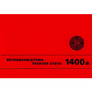 Steyr 1400a Traktor Betriebsanleitung