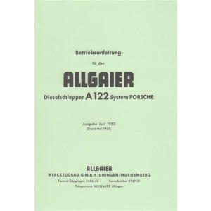 Allgaier Dieselschlepper A 122, (Porsche-System), Betriebsanleitung