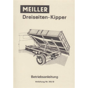 Meiller Dreiseiten-Kipper, Betriebsanleitung