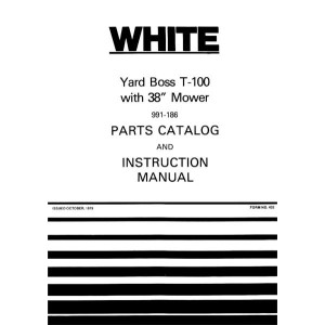 White Yard Boss T-100, Parts Catalog and Instruction Manual