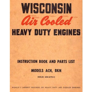 Wisconsin ACN, BKN engines, Instruction Book and Parts List