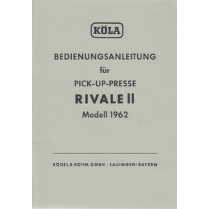 Köla Pick-Up-Presse Rivale II, Bedienungsanleitung