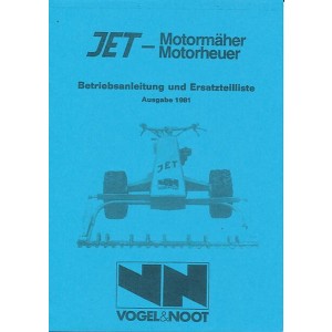 Vogel & Noot Jet 1, Motormäher, Motorheuer, Betriebsanleitung und Ersatzteilkatalog