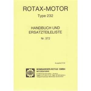 Rotax Motor Type 232, Handbuch und Ersatzteilliste