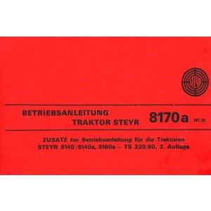 Steyr 8170a Traktor Zusatz-Betriebsanleitung