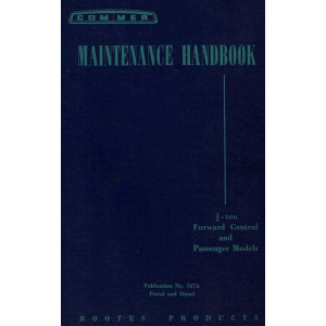 Commer 3/4-ton Forward Control and Passenger Models, Maintenance Handbook