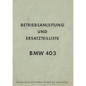 BMW 403, 300 ccm, Betriebsanleitung und Ersatzteilliste