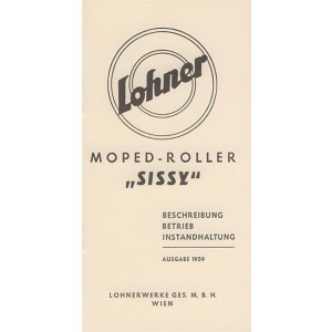 Lohner Sissy Moped-Roller – Betriebsanleitung