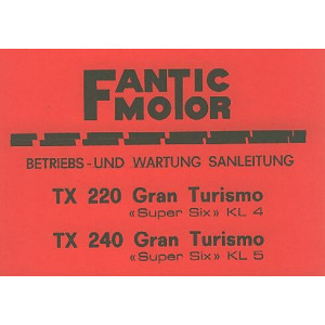 Fantic TX 220 und TX 240 Gran Turismo, Super Six KL4 und KL5, Betriebsanleitung