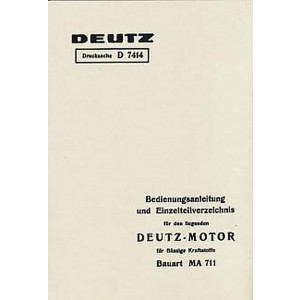 Deutz MA711 Stationärmotor liegend Betriebsanleitung und Ersatzteilkatalog
