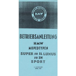 HMW 50 SL - Superluxus und 50 SH - Sport, Betriebsanleitung