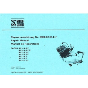 Sachs 501/4 AKF(X), 501/3 (4) AKF, 501/3(4)BF, 501/4CKF, 3- und 4-Gang-Motor mit Grauguss- und Aluzylinder, Reparaturanleitung