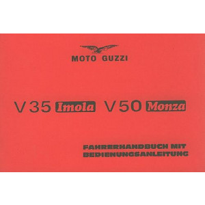 Moto Guzzi V 35 Imola, V 50 Monza, Betriebsanleitung