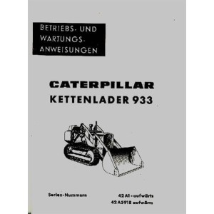 Caterpillar Kettenlader Typ 933, Seriennummern 42A1 und 42A5918 aufwärts, Betriebsanleitung