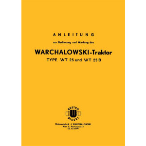 Warchalowski WT25, WT25 B Betriebsanleitung und Ersatzteilkatalog