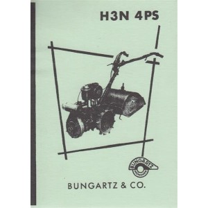 Bungartz Hackfräse H 3 N, 4 PS, Betriebsanleitung
