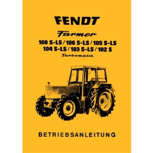 Fendt Farmer 102 103 104 105 106 108 Betriebsanleitung