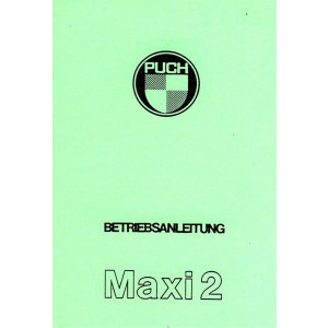 Puch Maxi 2, Maxi 2 K, (Kickstarter oder Pedalen, 2-Gang Handschaltung) Betriebsanleitung