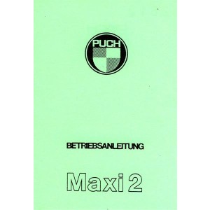 Puch Maxi 2, Maxi 2 K, (Kickstarter oder Pedalen, 2-Gang Handschaltung) Betriebsanleitung