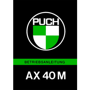 Puch AX 40 M (ähnlich wie Maxi) Betriebsanleitung