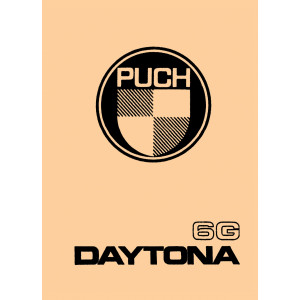 Puch Daytona 6G, Betriebsanleitung, nur in Verbindung mit Betriebsanleitung Puch Imola verwendbar!