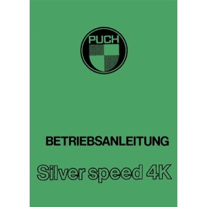 Puch Silver Speed 4K, Betriebsanleitung