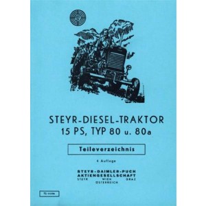 Steyr 80 und 80a - 15 PS Traktor Ersatzteilkatalog
