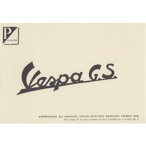 Piaggio Vespa GS, Appendice au manuel pour station service