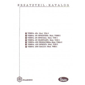 Vespa 50 (V5A1), 50 Sprinter (V5SS2), 50 Special (V5B1), 50 Elestart (V5B2), 125 Primavera (VMA2), 150 Sprint (VLB1), 200 Rally (VSE1) Ersatzteilkatalog