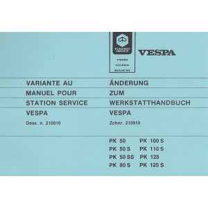 Piaggio Vespa PK Modelle, Änderung zum Werkstatthandbuch