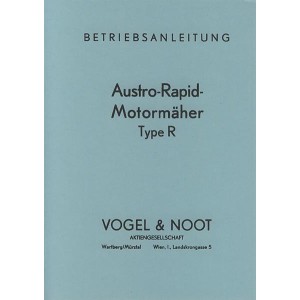 Vogel & Noot Austro Rapid Motormäher, Typ R, Betriebsanleitung