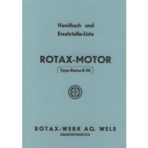 Rotax Stamo R 30, Stationärmotor, Betriebsanleitung und Ersatzteilkatalog