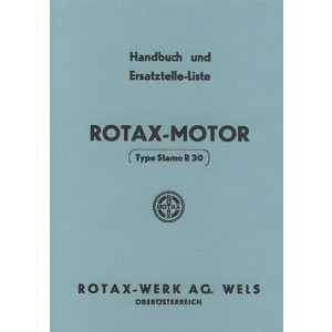 Rotax Stamo R 30, Stationärmotor, Betriebsanleitung und Ersatzteilkatalog