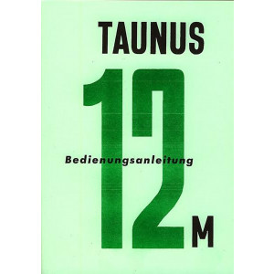 Ford Taunus 12M Betriebsanleitung