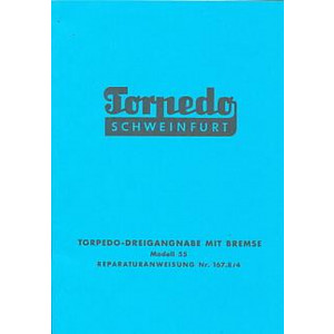 Sachs Torpedo Dreigangnabe mit Bremse, Mod. 55, Reparaturanweisung Nr. 167.8/4 und Ersatzteilliste