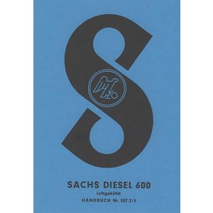 Sachs Diesel-Motor 600, Betriebsanleitung