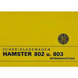 Steyr Hamster 802 und 803 Betriebsanleitung