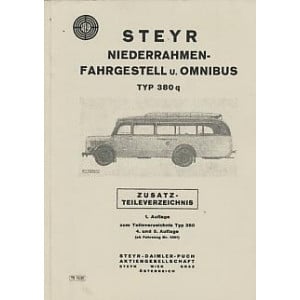 Steyr 380 q Niederrahmenfahrgestell undOmnibus, Zusatz-Ersatzteilkatalog zum Teileverzeichnis Typ 380