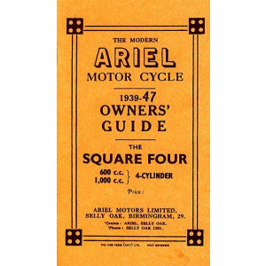 Ariel Motor Cycle Square Four 600 & 1000 ccm 1939-47 Owner's Guide