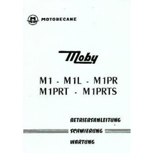 Motobecane - Mobylette Moby M 1, M 1 L (Luxus), M 1 PR, M 1 PRT, M 1 PRTS, Betriebsanleitung