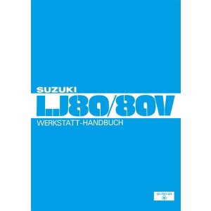Suzuki LJ 80 und LJ 80 V Werkstatt-Handbuch
