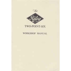 Riley Two-Point-Six, Workshop Manual