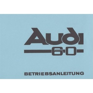 Audi 60 und 60 L, Betriebsanleitung