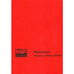 Massey-Ferguson MF 1080 und 1080 A (Allrad) Reparaturleitfaden